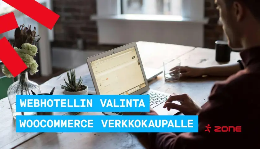 Webhotellin valinta Woocommerce verkkokaupalle – 11 tärkeää ominaisuutta